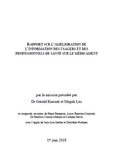 Rapport sur l'amélioration de l'information des usagers et des professionnels de santé sur le médicament, par la mission présidée par Dr Gérald Kierzek et Magali Leo